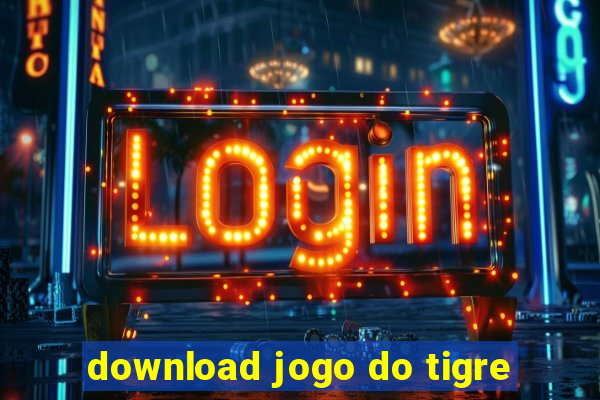 download jogo do tigre