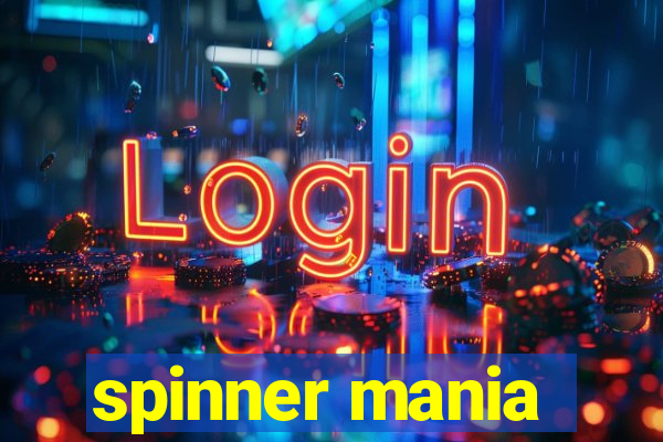 spinner mania