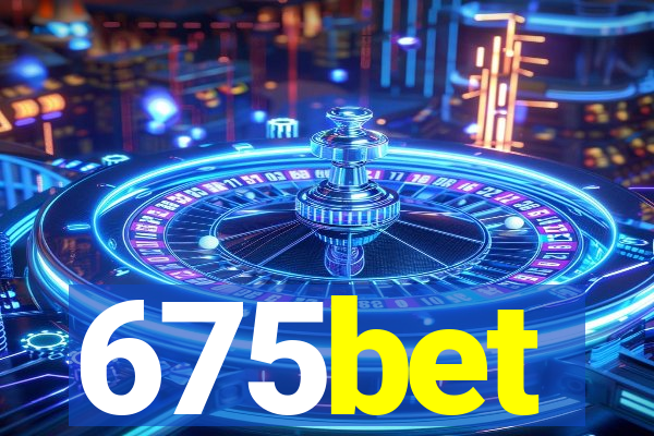 675bet