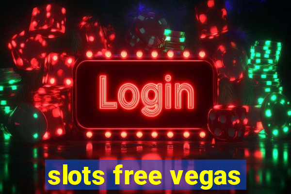 slots free vegas