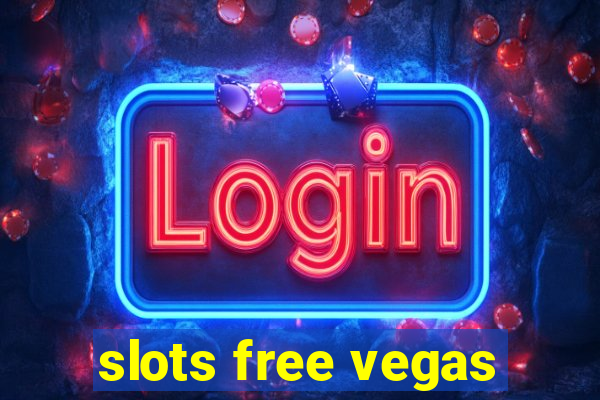 slots free vegas