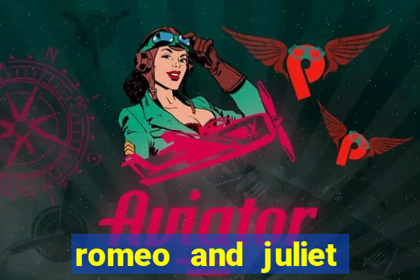 romeo and juliet slot oyunu