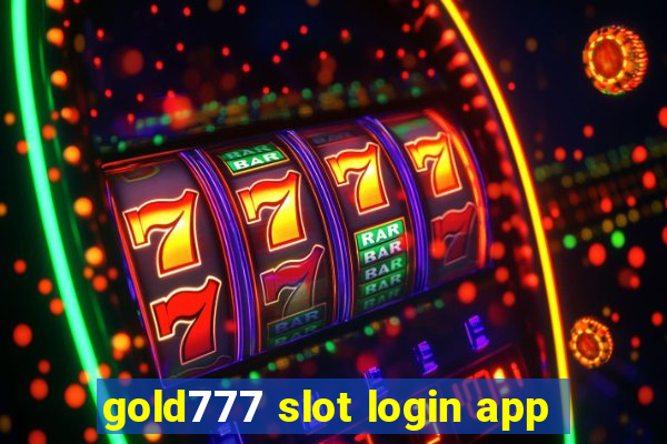 gold777 slot login app