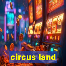 circus land