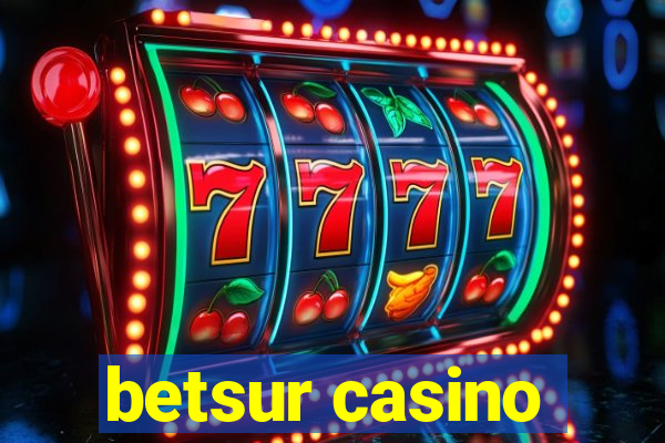 betsur casino