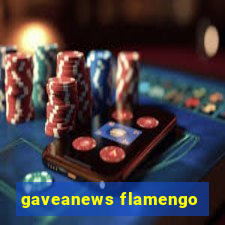 gaveanews flamengo