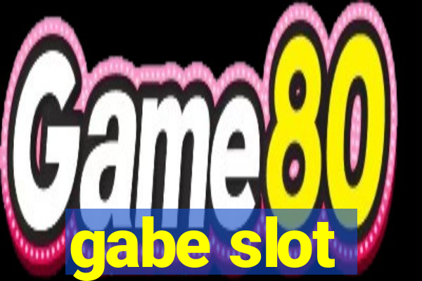 gabe slot