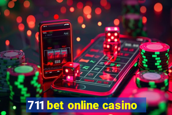 711 bet online casino