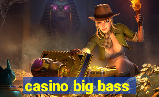 casino big bass