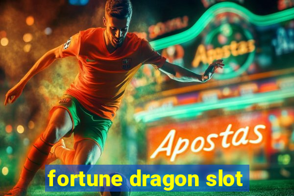 fortune dragon slot