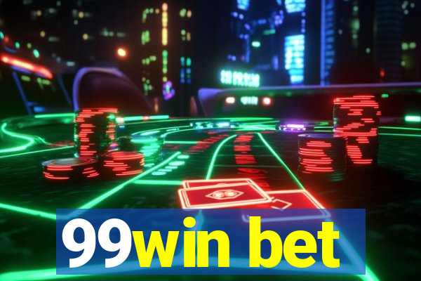 99win bet