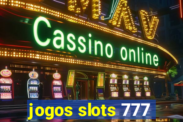 jogos slots 777