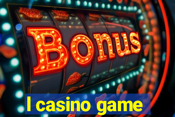 l casino game