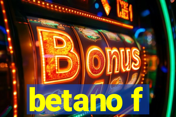 betano f