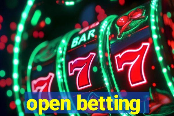 open betting