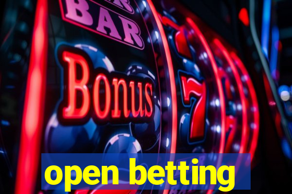 open betting