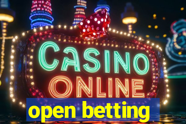 open betting