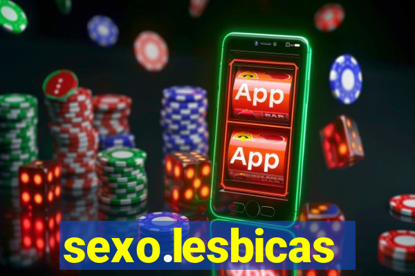 sexo.lesbicas