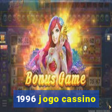 1996 jogo cassino