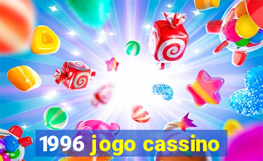 1996 jogo cassino