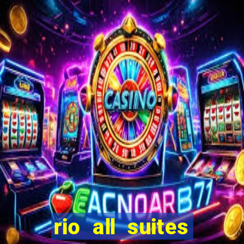 rio all suites hotel and casino in las vegas nevada