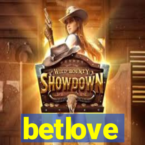 betlove