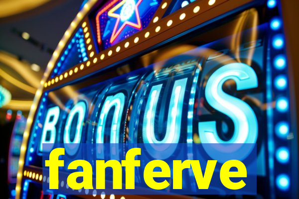 fanferve