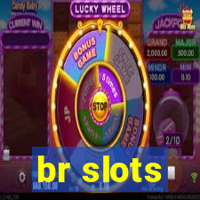 br slots