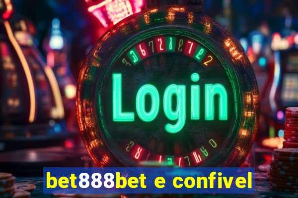 bet888bet e confivel