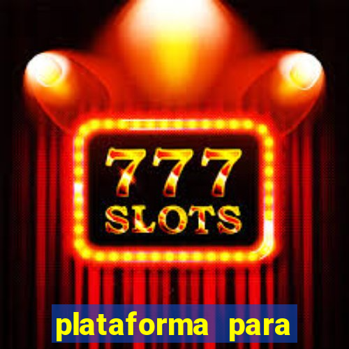 plataforma para jogar fortune tiger