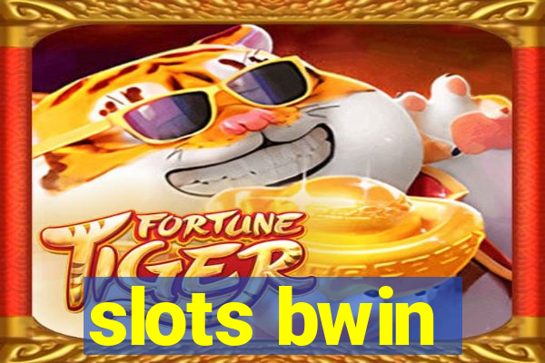 slots bwin