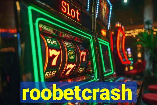 roobetcrash