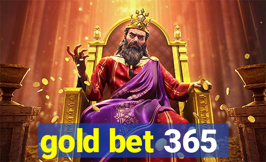 gold bet 365