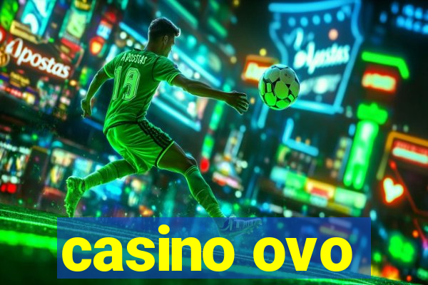 casino ovo