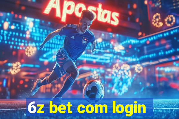 6z bet com login