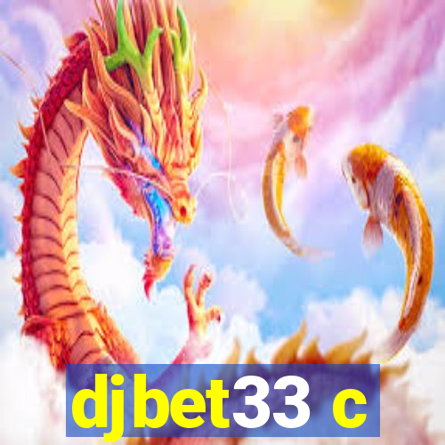 djbet33 c