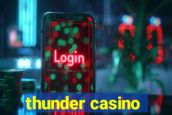 thunder casino