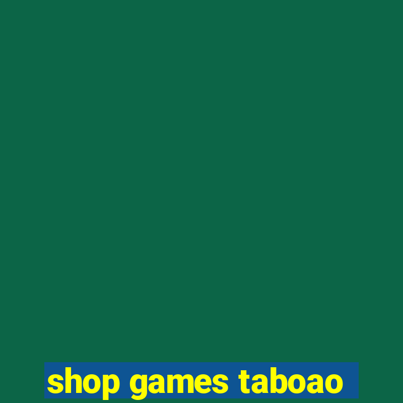 shop games taboao