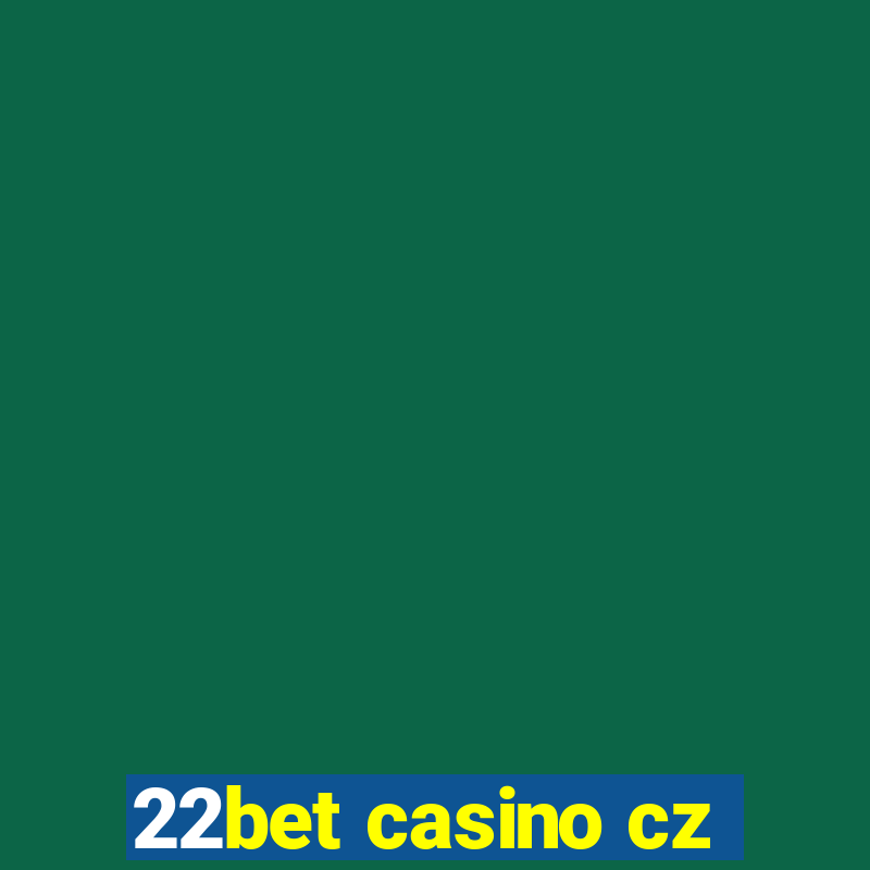 22bet casino cz