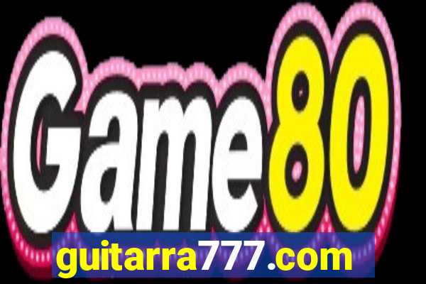 guitarra777.com