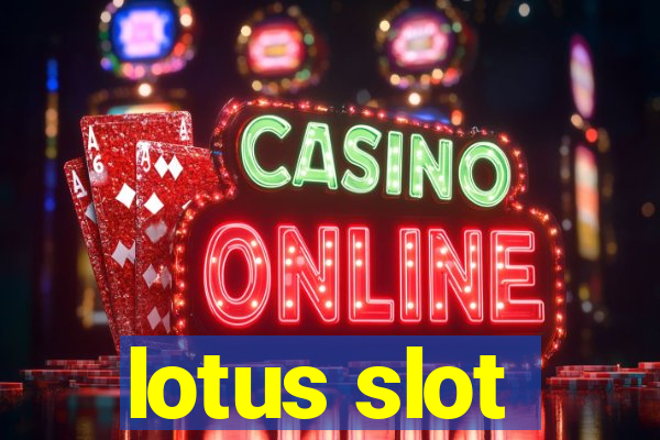 lotus slot