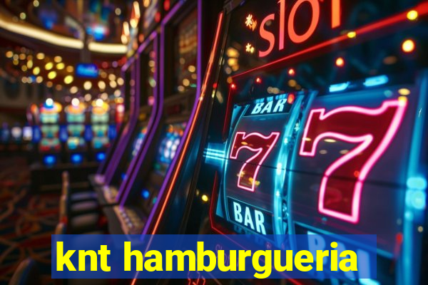 knt hamburgueria