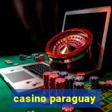 casino paraguay