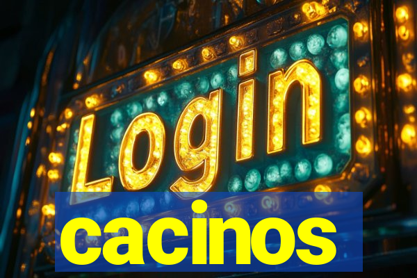 cacinos