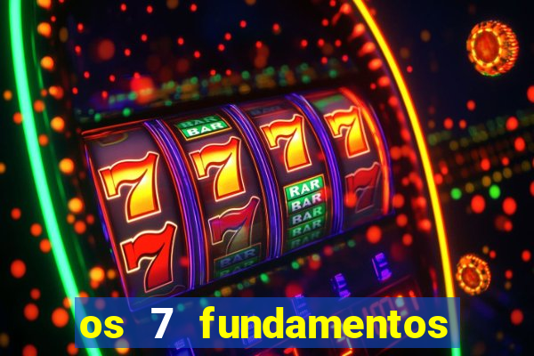 os 7 fundamentos da umbanda