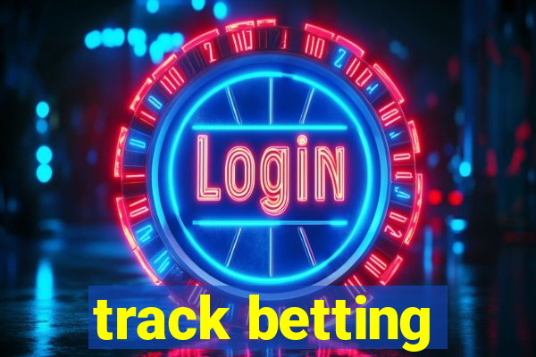 track betting