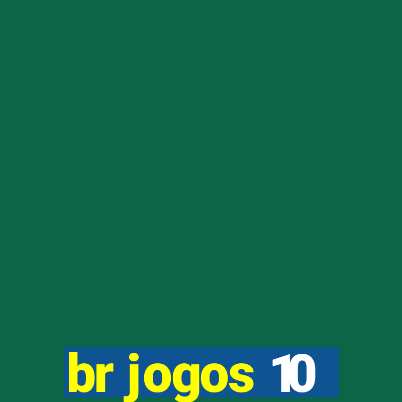 br jogos 10