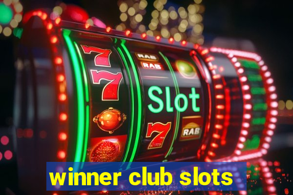 winner club slots