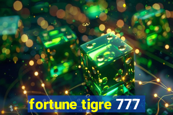 fortune tigre 777