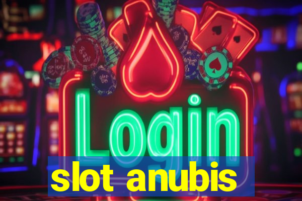 slot anubis